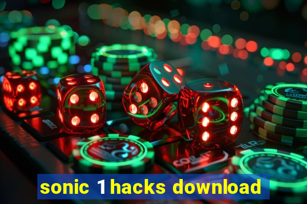 sonic 1 hacks download